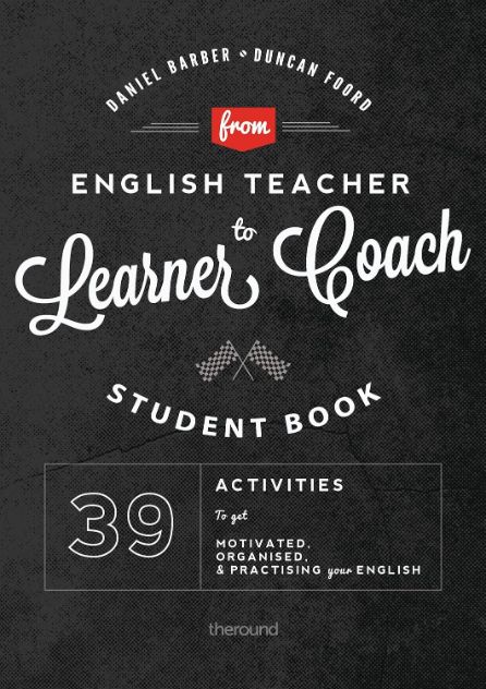 English teacher to learner coach- student book
